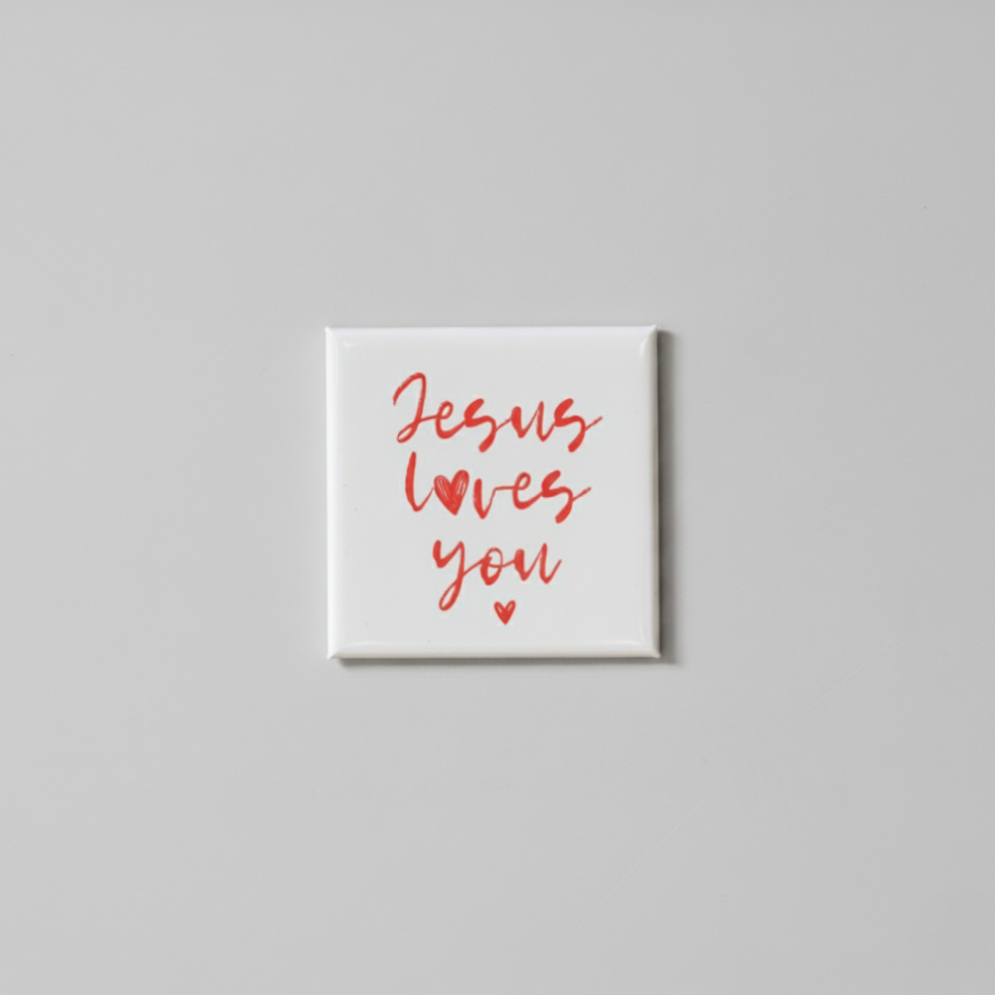"Jesus loves you" 5x5 magnet